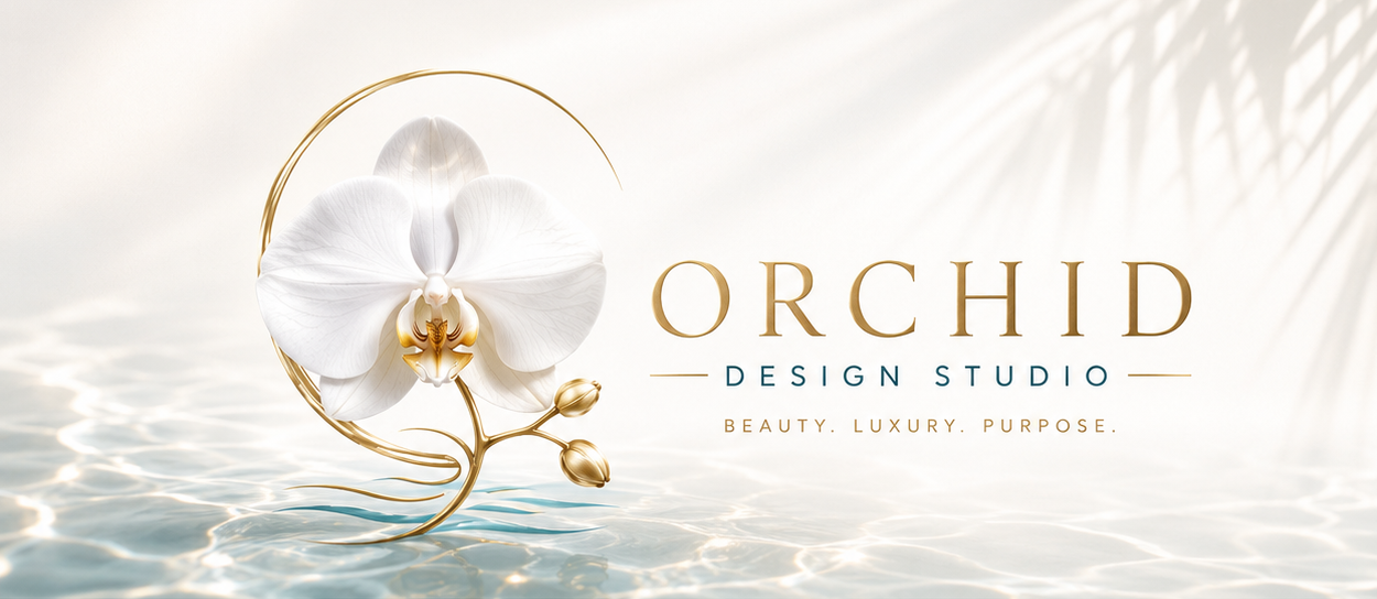 Orchid Design Studio — Beauty. Luxury. Purpose.
